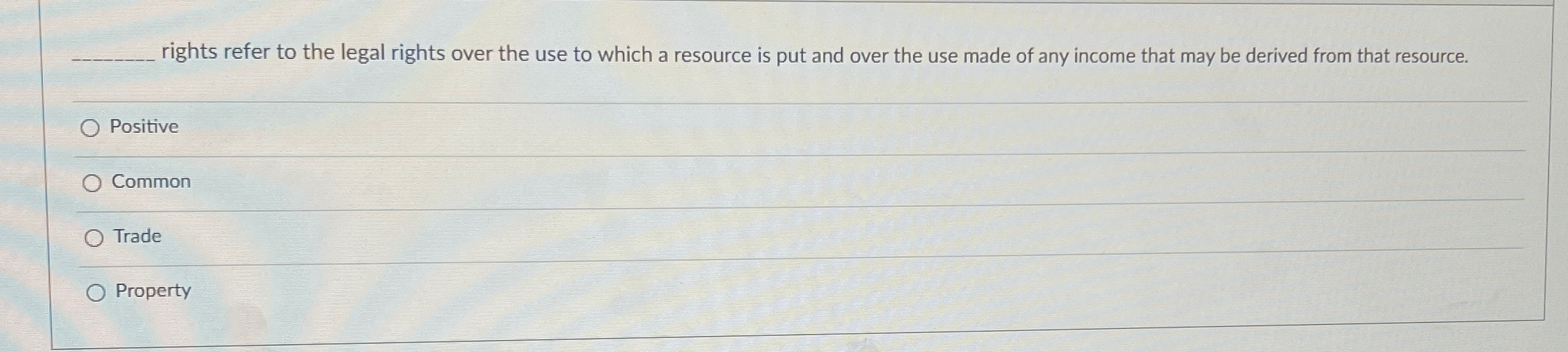 Solved q, ﻿rights refer to the legal rights over the use to | Chegg.com