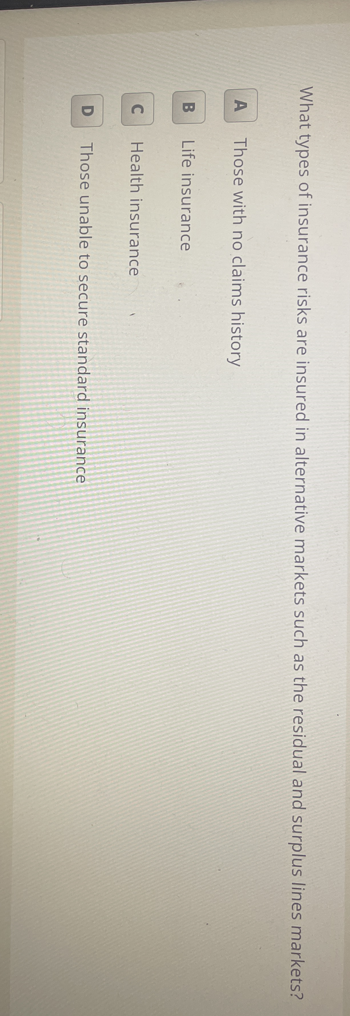 Solved What types of insurance risks are insured in