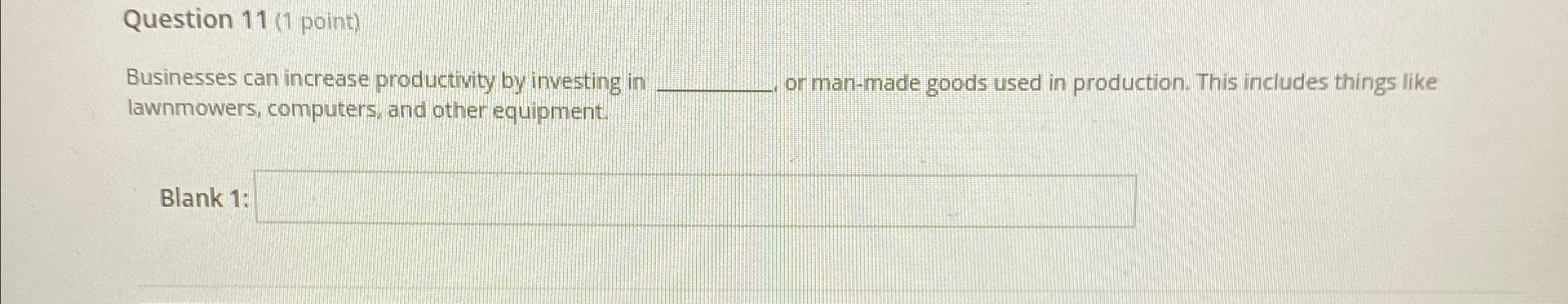 Solved Question 11 (1 ﻿point)Businesses can increase | Chegg.com