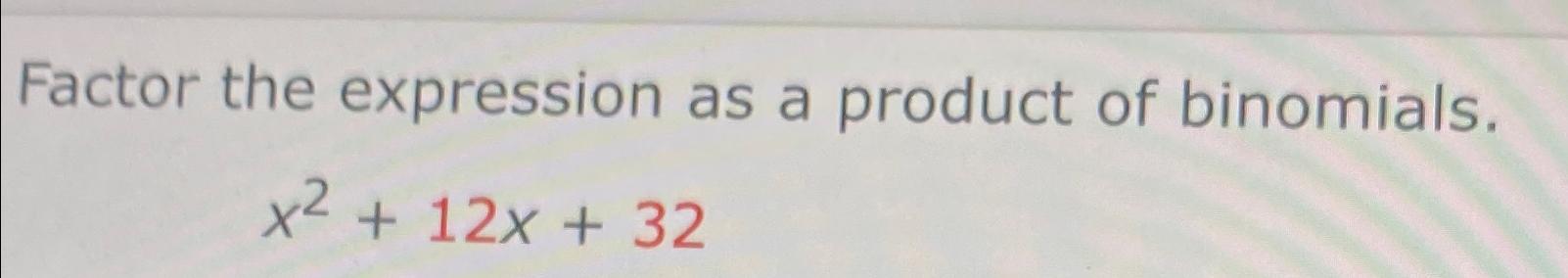 X 2 12x 32