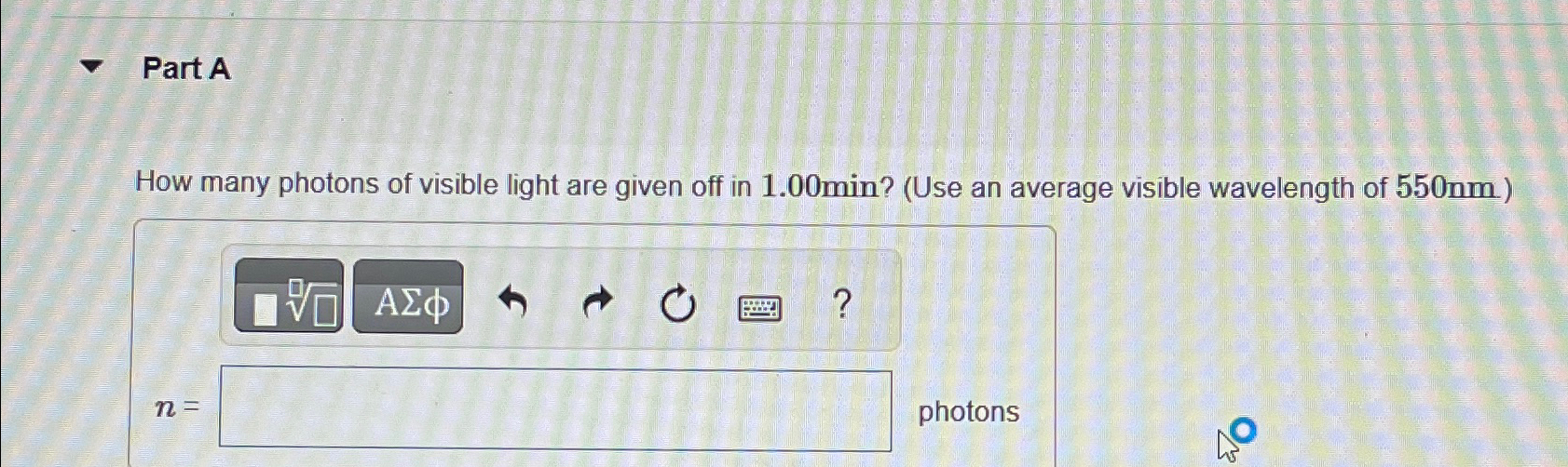 Solved Part AHow many photons of visible light are given off | Chegg.com