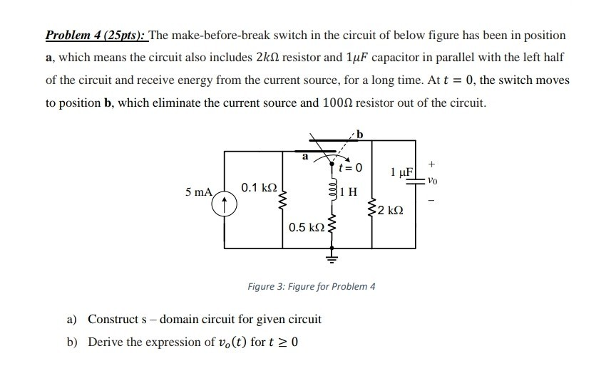 Solved Problem 4 (25pts): The make-before-break switch in | Chegg.com