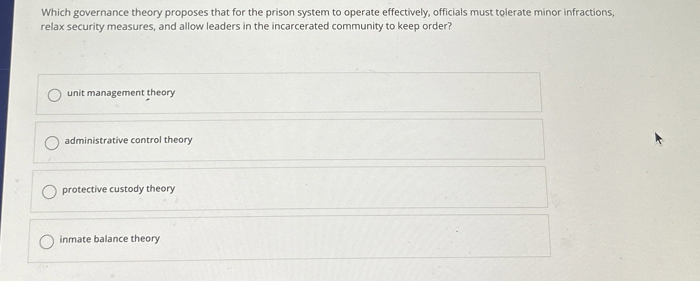 Solved Which governance theory proposes that for the prison | Chegg.com