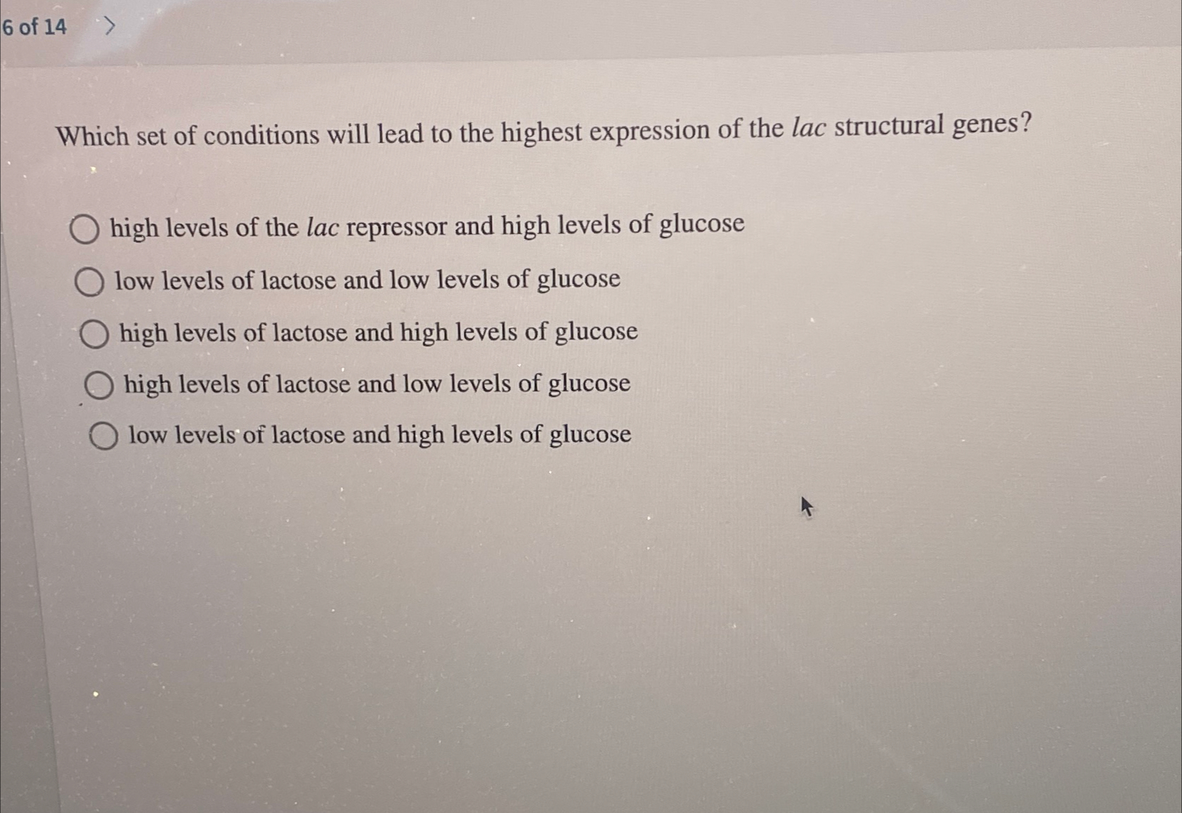 Solved 6 ﻿of 14Which set of conditions will lead to the | Chegg.com