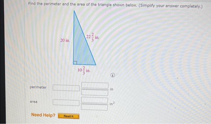 Solved Find the perimeter and the area of the triangle shown | Chegg.com