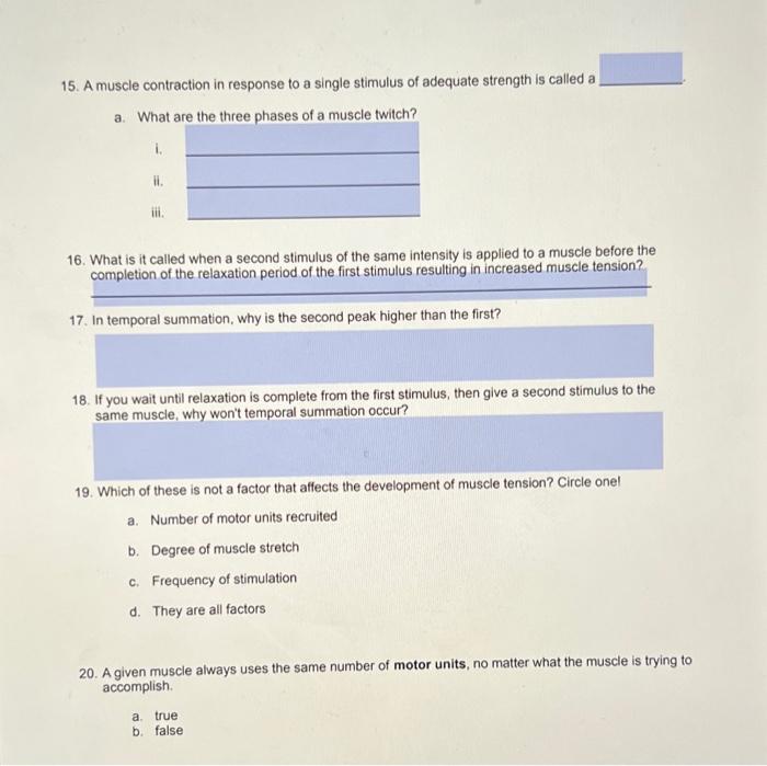 Solved 15. A muscle contraction in response to a single | Chegg.com