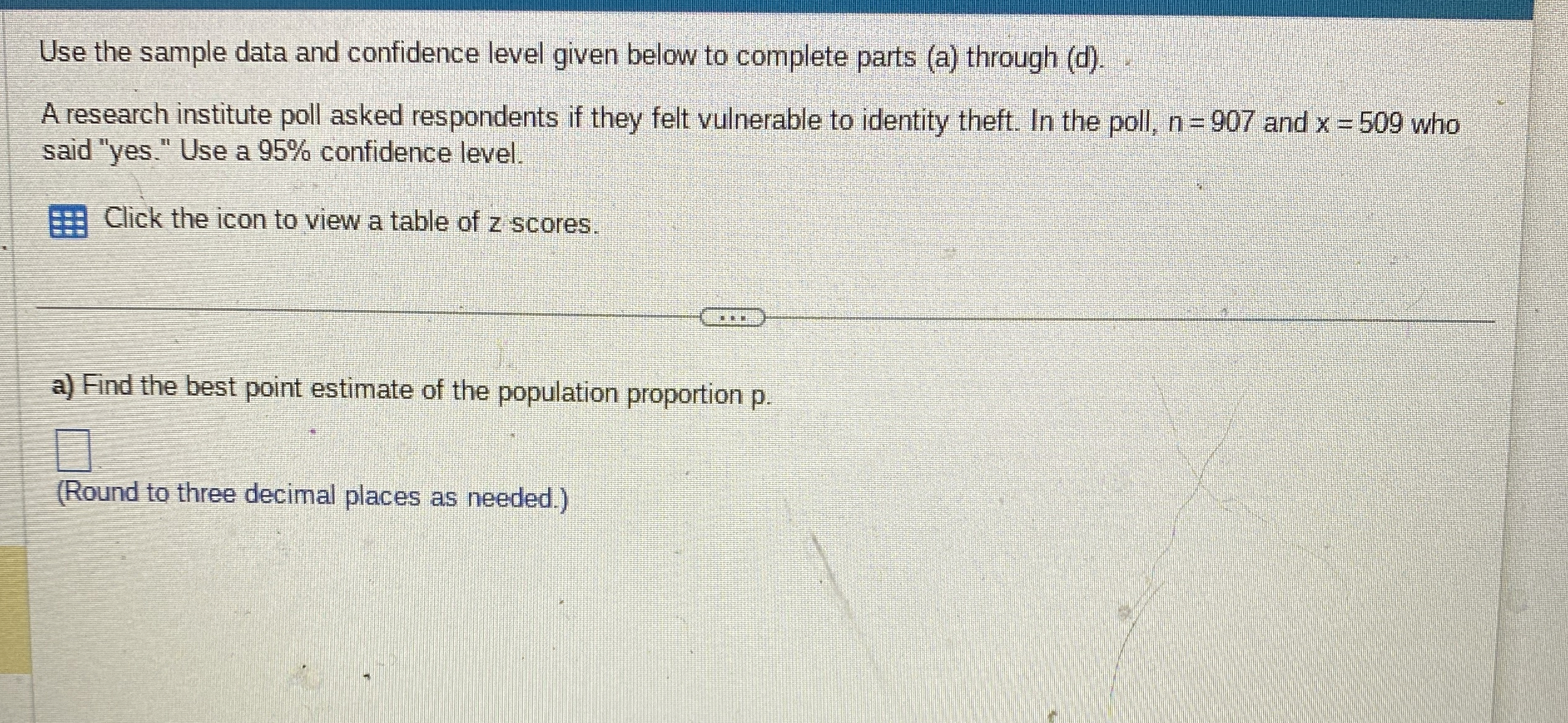 Solved Use the sample data and confidence level given below | Chegg.com