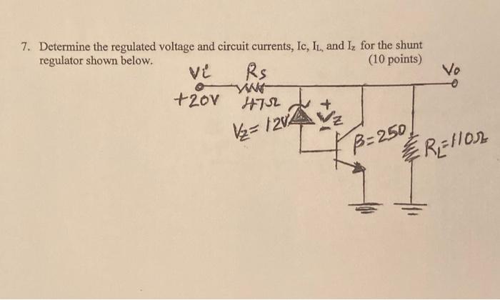 Solved 7. Determine the regulated voltage and circuit | Chegg.com