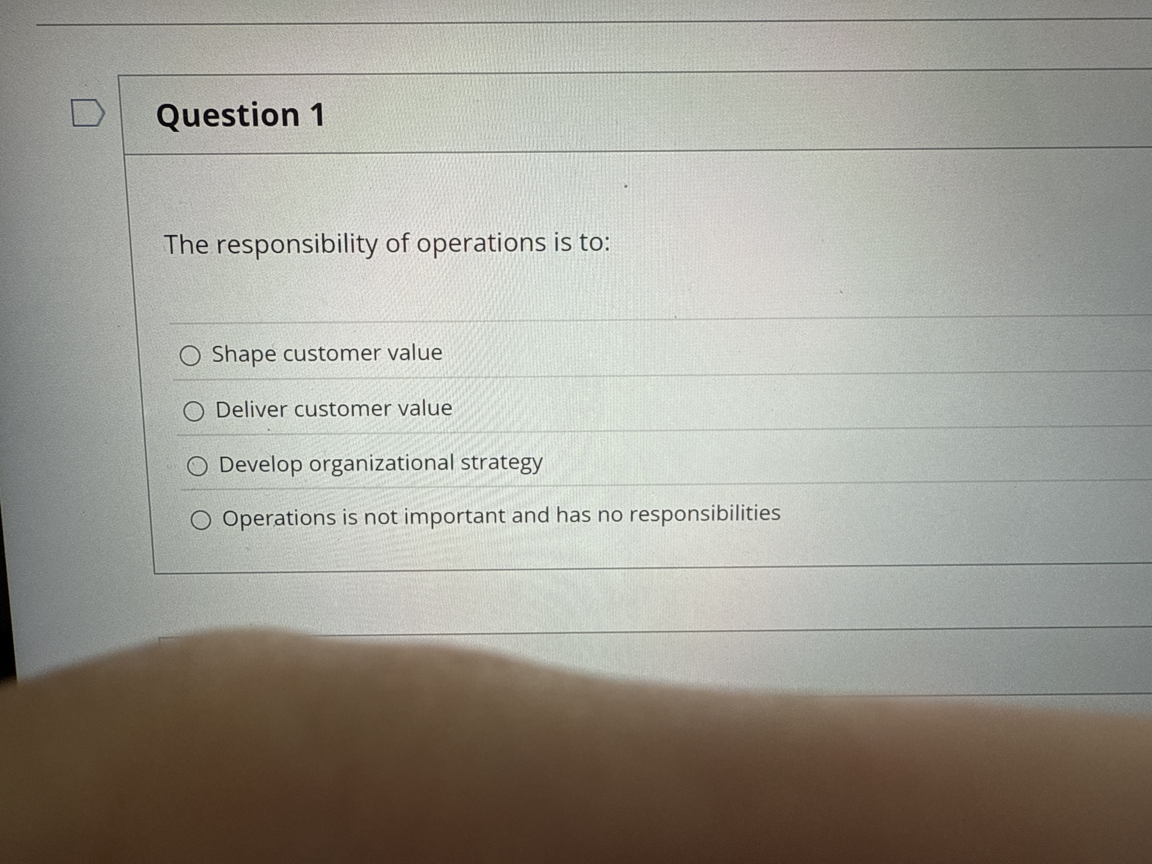 Solved Question 1The responsibility of operations is | Chegg.com
