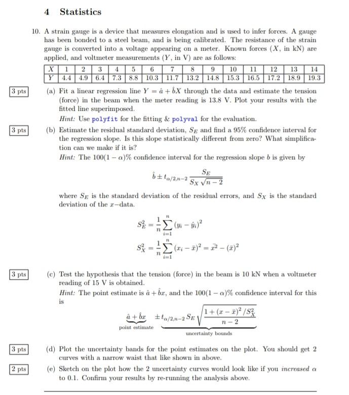 Solved 4 Statistics 3 pts 10. A strain gauge is a device | Chegg.com