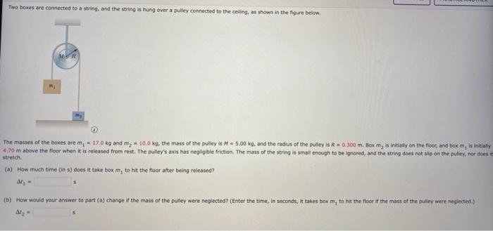 Solved Two boxes are connected to a string, and the string | Chegg.com