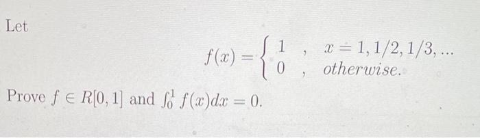 Solved Let Prove f∈R[0,1] and ∫01f(x)dx=0. | Chegg.com