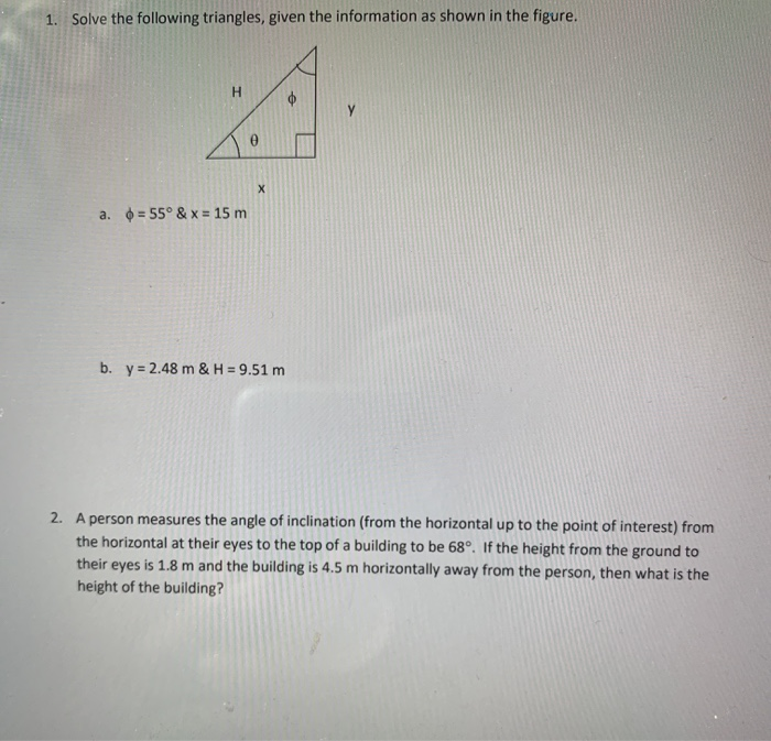 Solved 1. Solve the following triangles, given the | Chegg.com