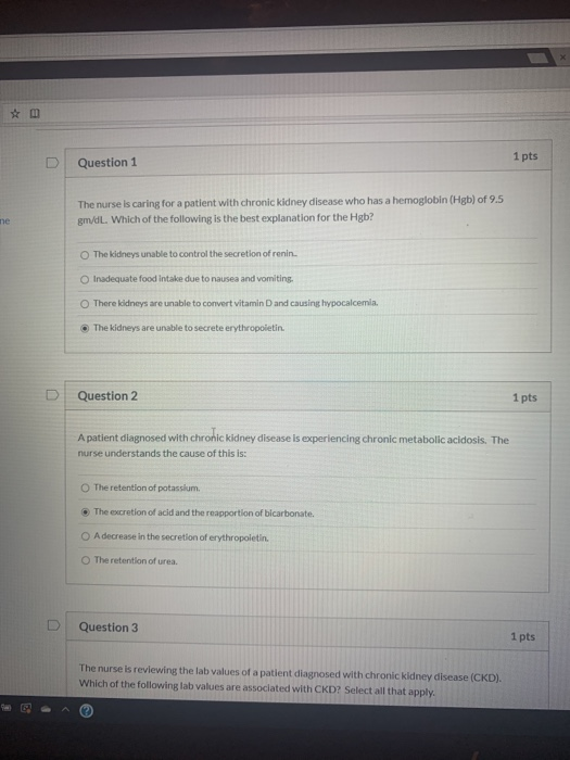 Solved Question 1 1 pts The nurse is caring for a patient | Chegg.com