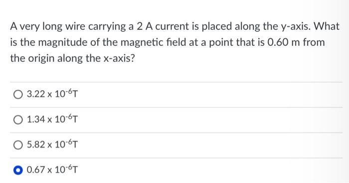 Solved A very long wire carrying a 2 A current is placed | Chegg.com