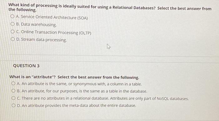 Solved What kind of processing is ideally suited for using a 
