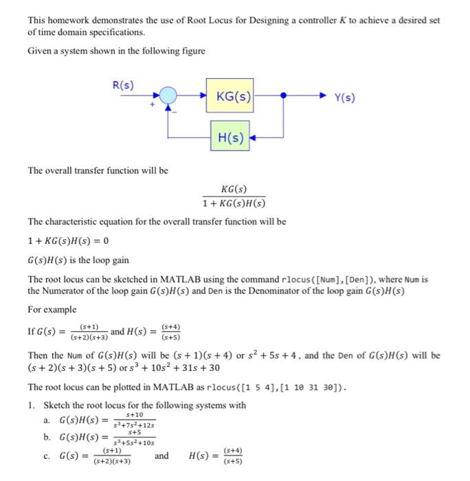 Solved This homework demonstrates the use of Root Locus for | Chegg.com
