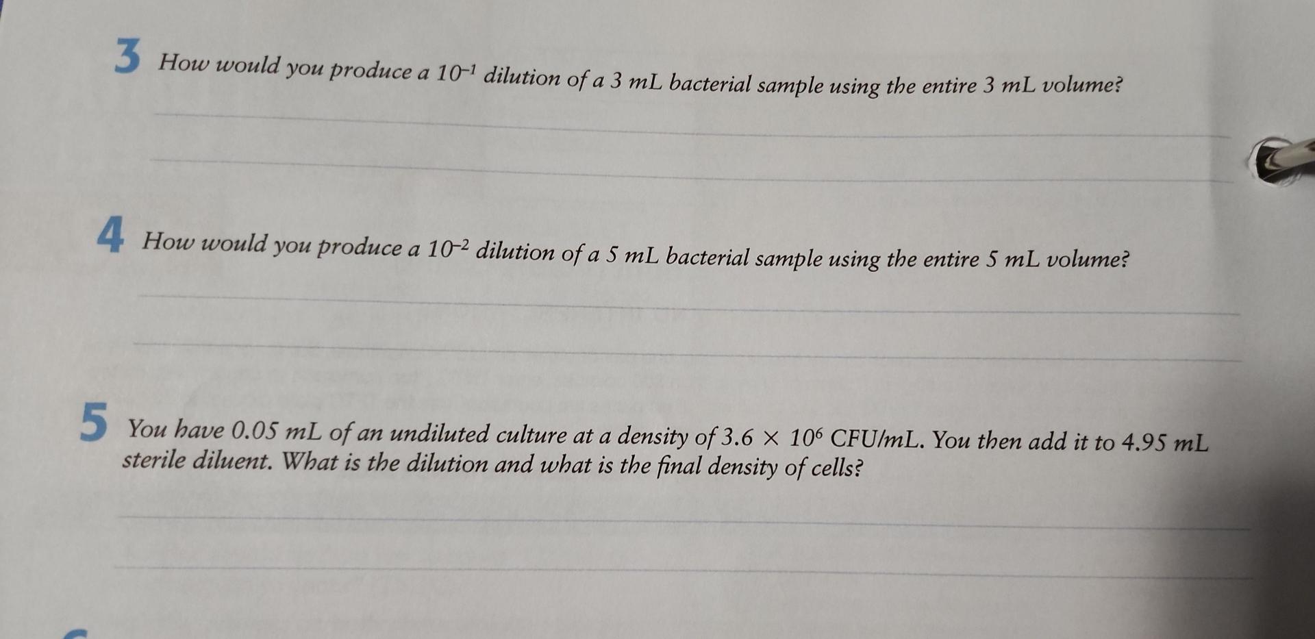 3 How would yои produce a 10−1 dilution of a 3 mL