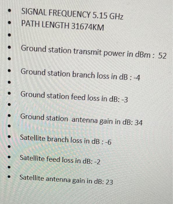Solved Calculate the path loss. Show all work! What is 20LOG