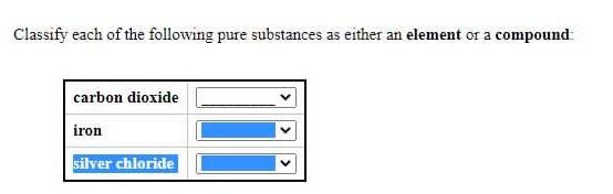 Solved Classify each of the following pure substances as | Chegg.com