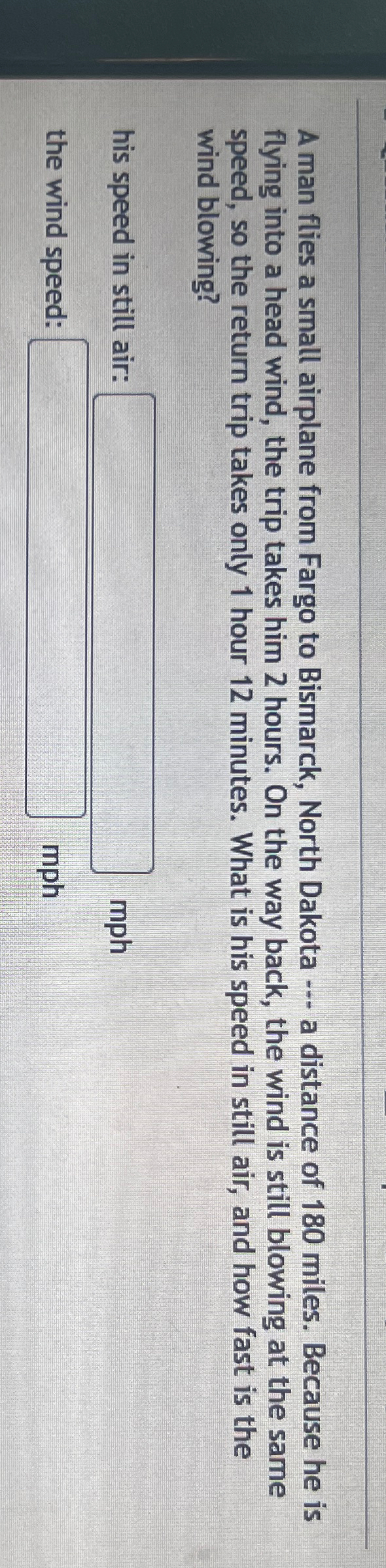 Solved A man flies a small airplane from Fargo to Bismarck,