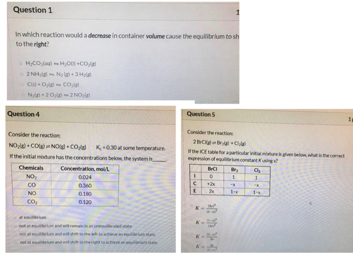 Solved Question 1 In which reaction would a decrease in | Chegg.com