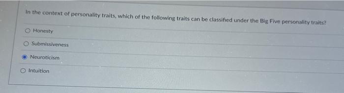 Solved In The Context Of Personality Traits, Which Of The | Chegg.com