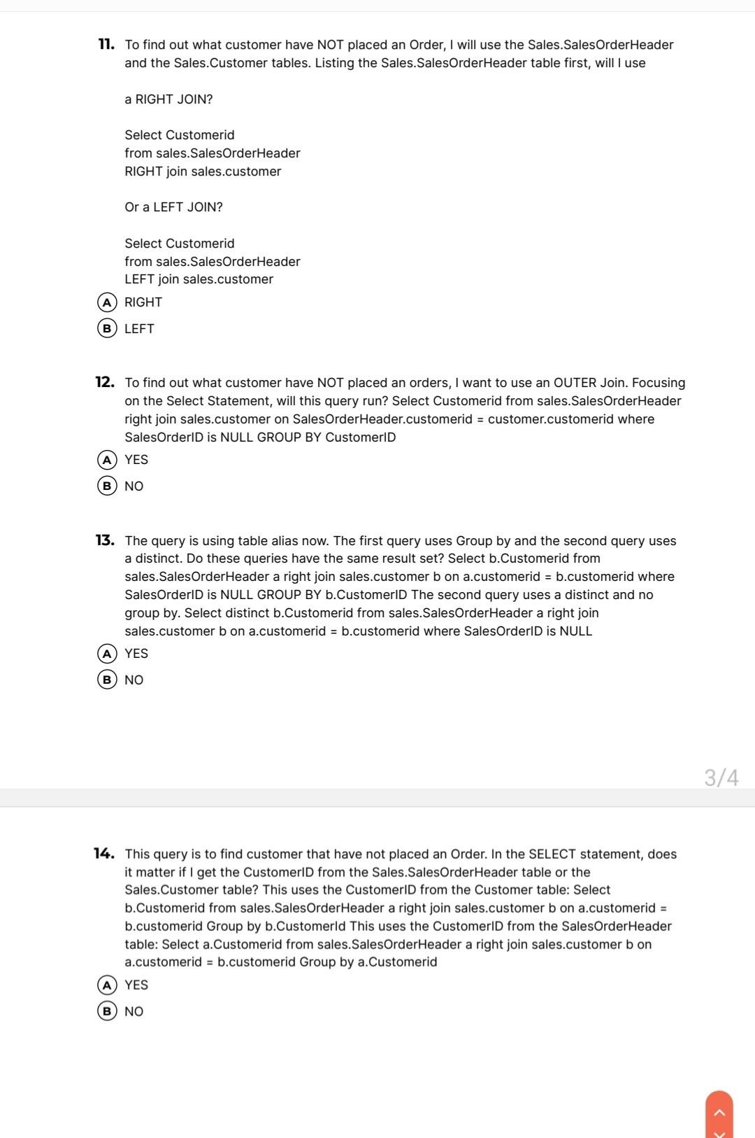 Solved 11. To Find Out What Customer Have Not Placed An 