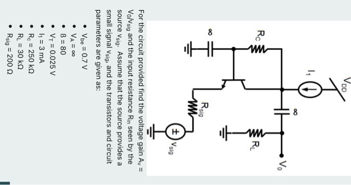 Solved For the circuit provided find the voltage gain Av= | Chegg.com