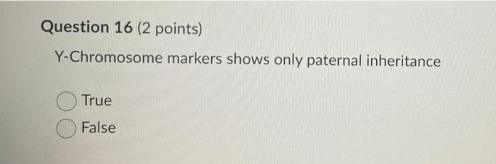 Solved Question 16 (2 Points) Y-Chromosome Markers Shows | Chegg.com