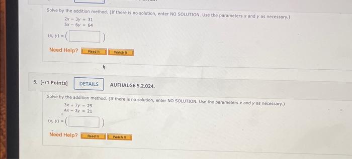 Solved Solve by the addition method. (If there is no | Chegg.com