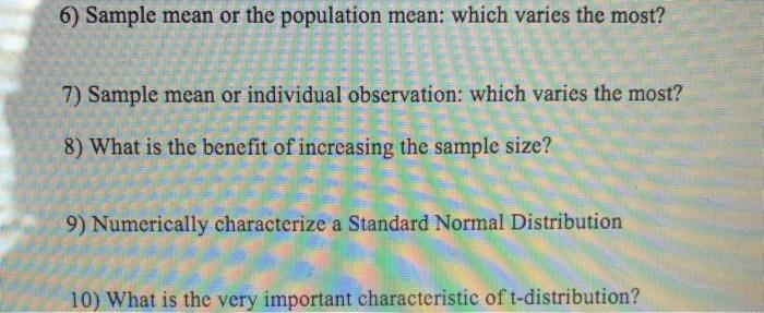 Solved 6) Sample mean or the population mean: which varies | Chegg.com