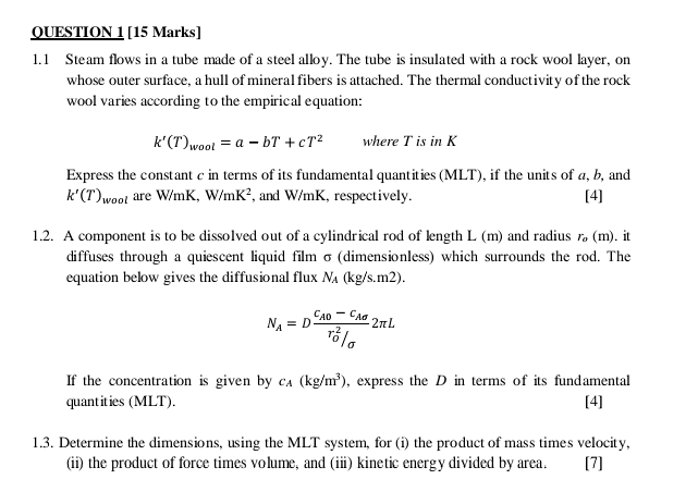 Solved 1 Steam flows in a tube made of a steel alloy. The | Chegg.com