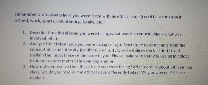 Solved Remember a situation where you were faced with an | Chegg.com