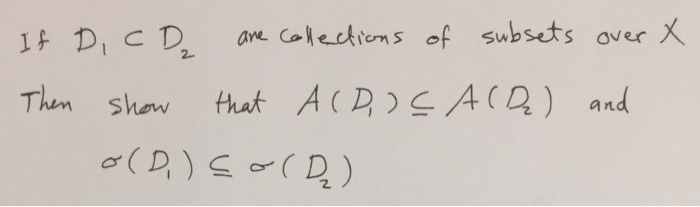 Solved X If Dic D₂ are collections of subsets over Then show | Chegg.com