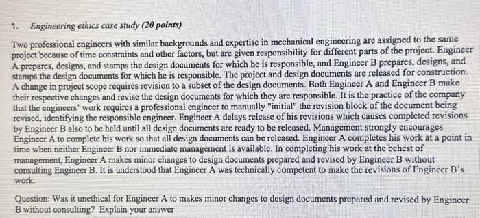 Solved 1. Engineering ethics case study (20 points) Two | Chegg.com