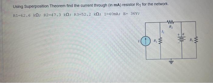 Solved Using Superposition Theorem Find The Current Through | Chegg.com