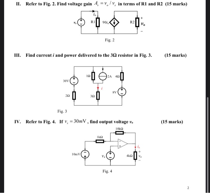 Solved II. Refer to Fig. 2. Find voltage gain 4 = v. /v, in | Chegg.com