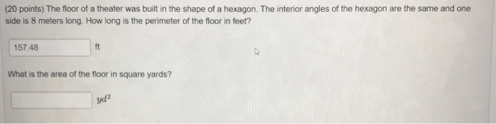 Solved 20 Points The Floor Of A Theater Was Built In Th