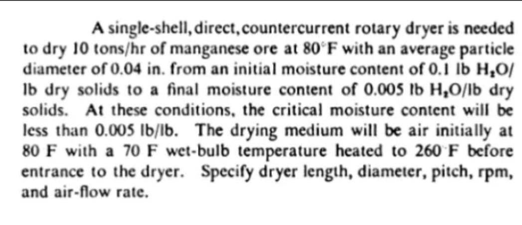 Solved A single-shell, direct, countercurrent rotary dryer | Chegg.com