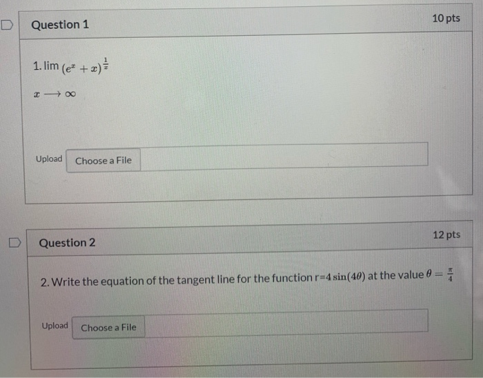 Solved Question 1 10 pts 1. lim (e* + 2) - 00 Upload Choose | Chegg.com