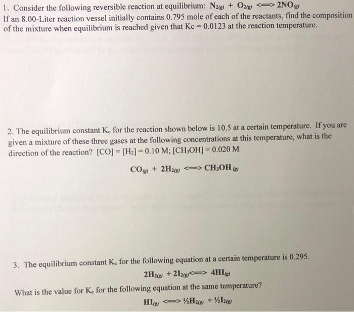 Solved 1. Consider the following reversible reaction at | Chegg.com