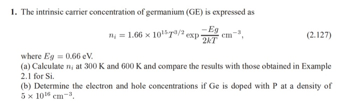 Solved 1. The intrinsic carrier concentration of germanium | Chegg.com