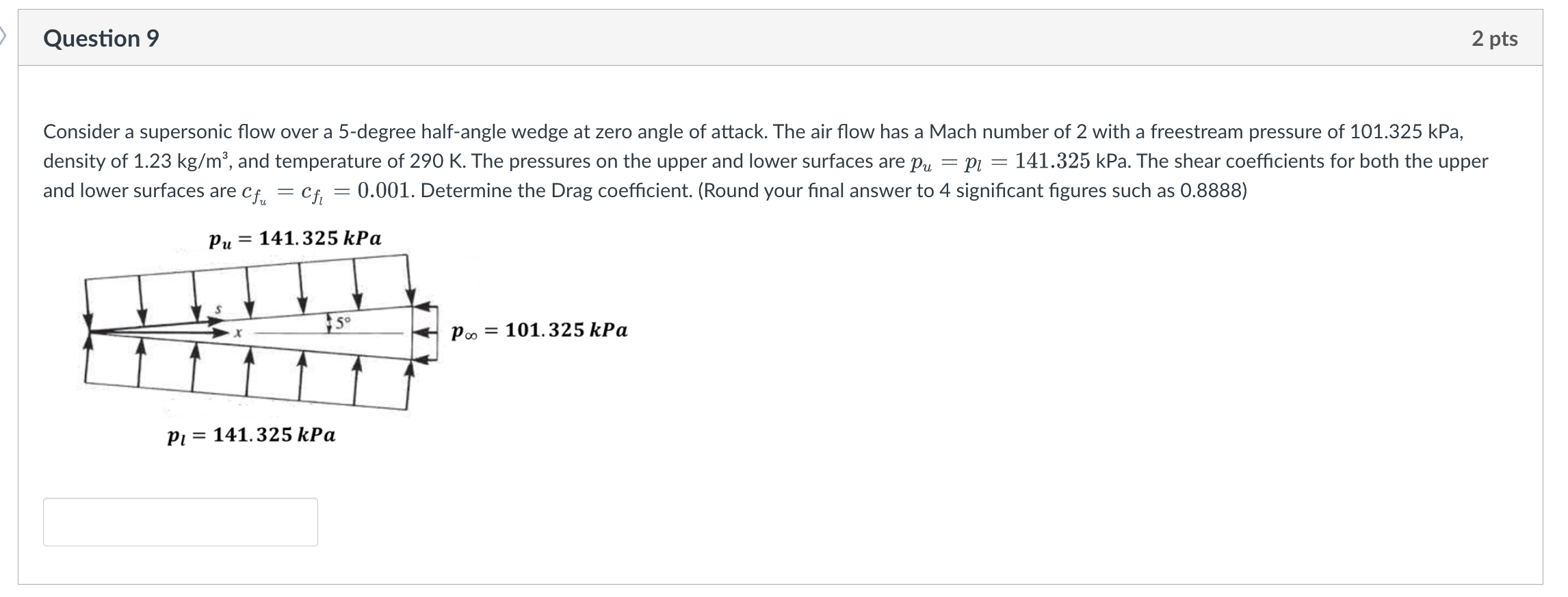 Solved by an EXPERT Question 9Consider a supersonic flow over a 5 ...