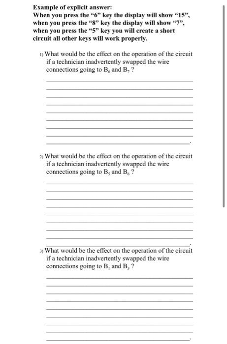 Example of explicit answer: When you press the 