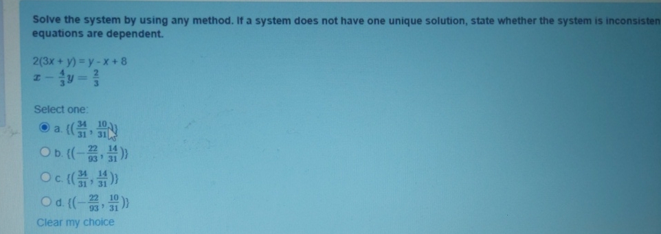 Solved Solve the system by using any method. If a system | Chegg.com