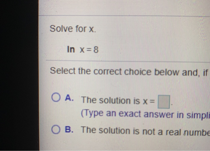 Solved This Question: 1 pt Solve for x In x=8 Select the | Chegg.com
