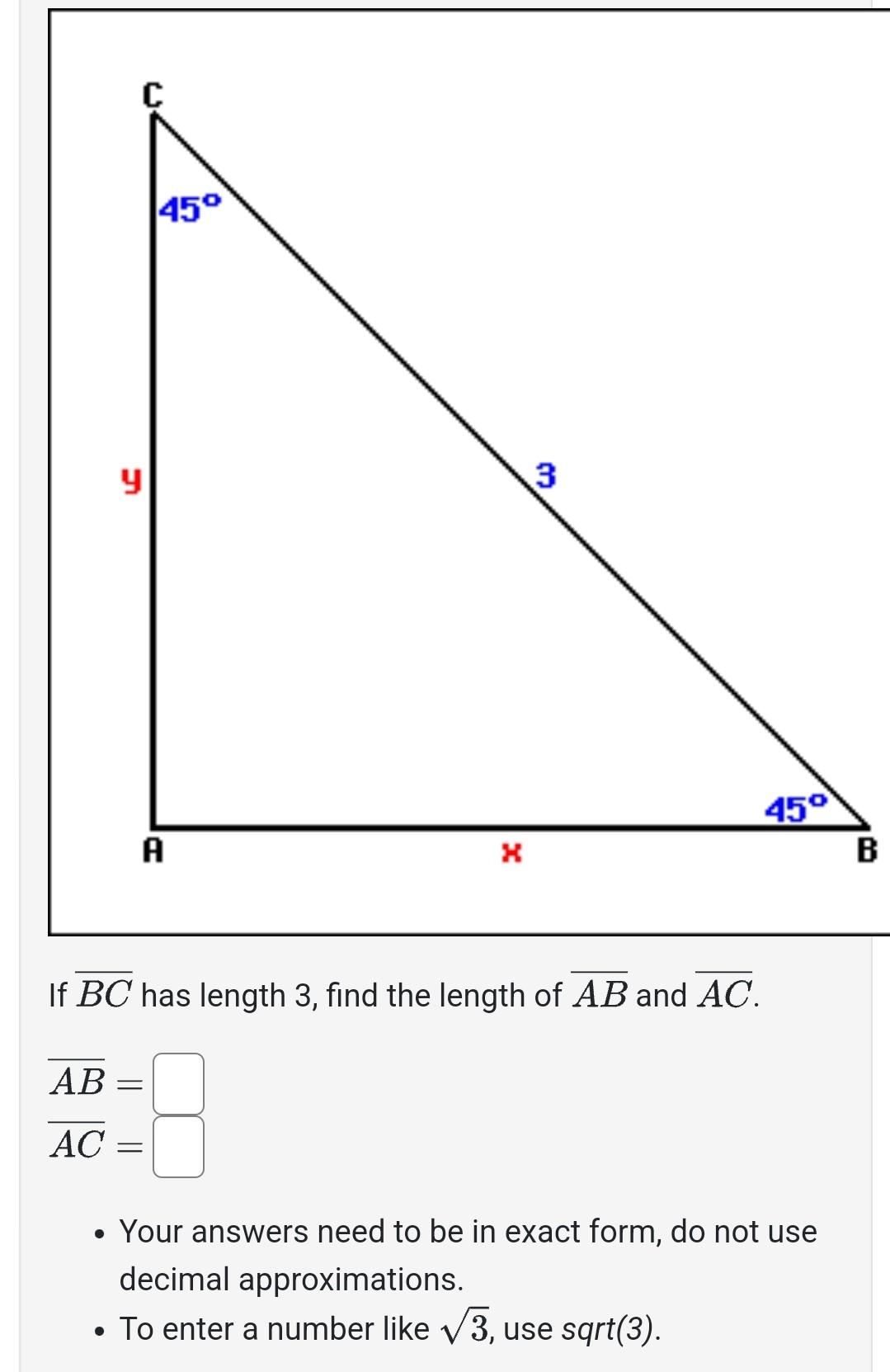 Solved If BC Has Length 3 , Find The Length Of AB And AC. | Chegg.com