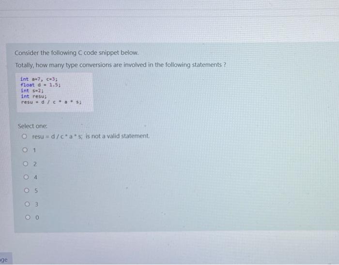 Solved Consider The Following Code Snippet Below Totally Chegg Com