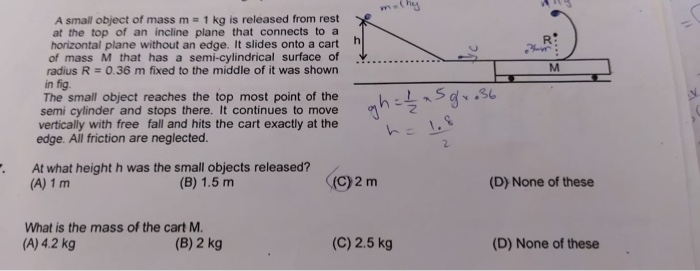 Solved me(hy A small object of mass m = 1 kg is released | Chegg.com